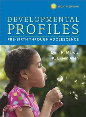 Developmental Profiles ─ Pre-Birth Through Adolescence