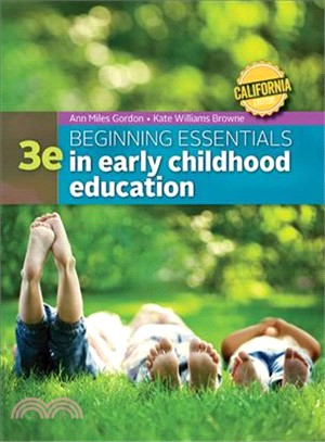 Beginning Essentials in Early Childhood Education ─ California Edition