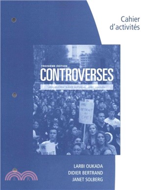 Student Workbook for Oukada/Bertrand/ Solberg's Controverses, Student Text, 3rd