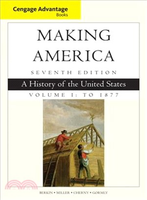 Making America ─ A History of the United States: to 1877