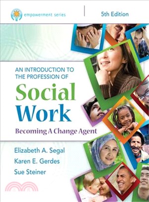 An Introduction to the Profession of Social Work ─ Becoming a Change Agent