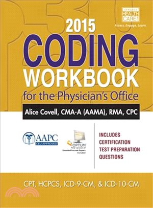 Coding Workbook for the Physician's Office 2015