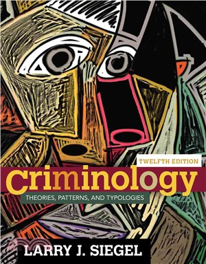 Criminology ― Theories, Patterns, and Typologies