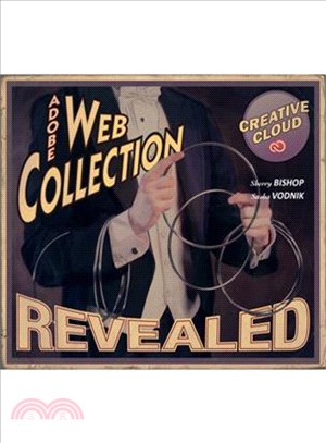 Adobe Web Collection Creative Cloud Revealed ─ Featuring Dreamweaver, Edge Animate, Flash