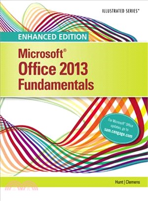 Enhanced Microsoft Office 2013 ― Illustrated Fundamentals