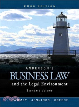 Anderson Business Law and the Legal Environment ─ Standard Volume