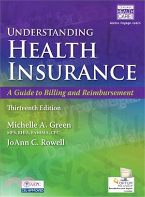 Understanding Health Insurance ─ A Guide to Billing and Reimbursement