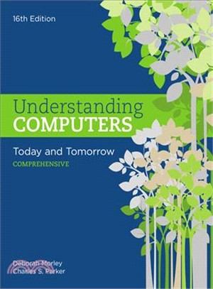 Understanding Computers ─ Today and Tomorrow: Comprehensive