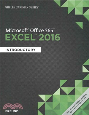Shelly Cashman Microsoft Office 365 & Excel 2016 ─ Introductory