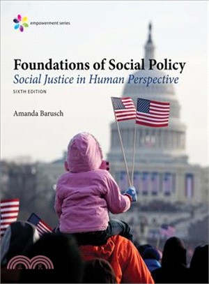 Foundations of Social Policy ─ Social Justice in Human Perspective