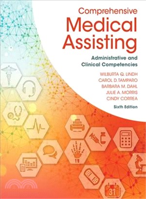 Comprehensive Medical Assisting ─ Administrative and Clinical Competencies