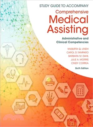 Comprehensive Medical Assisting ─ Administrative and Clinical Competencies