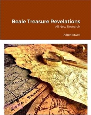 Beale Treasure Revelations: All New Research