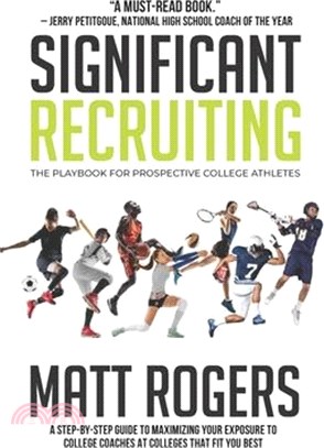 Significant Recruiting: The Playbook for Prospective College Athletes
