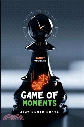 Game of Moments: Gamify your lifestyle