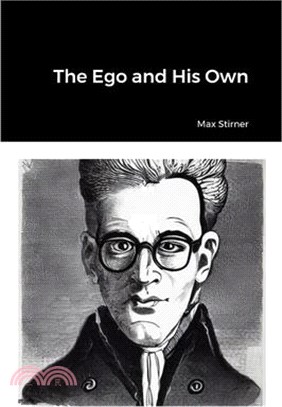 The Ego and His Own