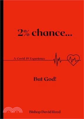 2% Chance but God!