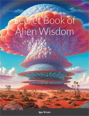 Secret Book of Alien Wisdom