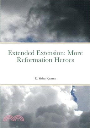 Extended Extension: More Reformation Heroes