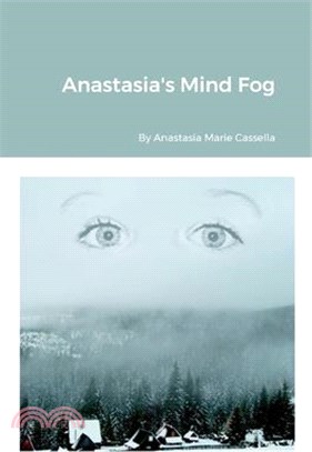 Anastasia's Mind Fog