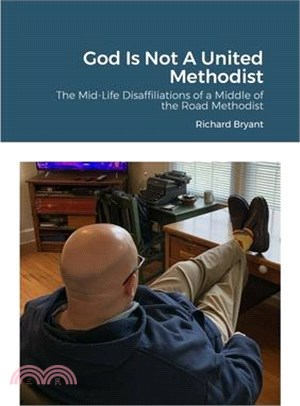 God Is Not A United Methodist