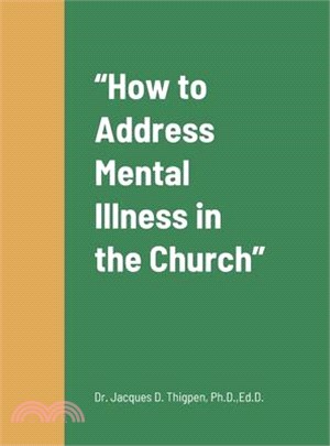 "How to Address Mental Illness in the Church"