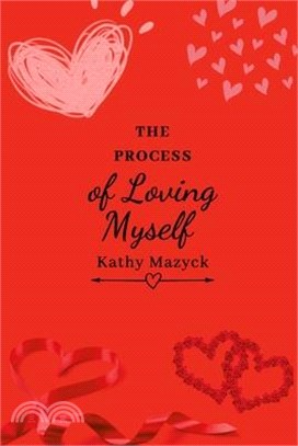 Process of Loving Myself: null