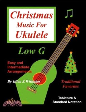 Christmas Music for Ukulele: Low G