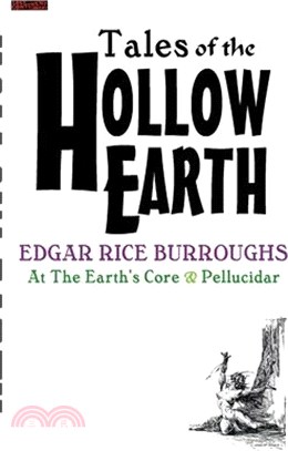 TALES Of The HOLLOW EARTH: The Edgar Rice Burroughs Edition