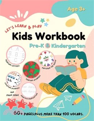 Let's Learn & Play Kids Workbook Pre-K & Kindergarten: A Children Preschool and Kindergarten Activity Book with Colorful 60+ Pages Size 8.5 x 11 (Age