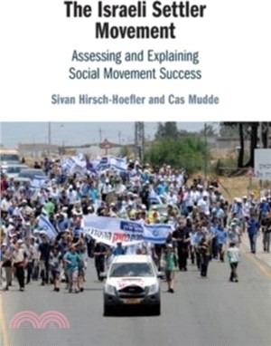 The Israeli Settler Movement：Assessing and Explaining Social Movement Success