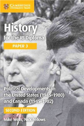 Political Developments in the United States 1945-1980 and Canada 1945-1982