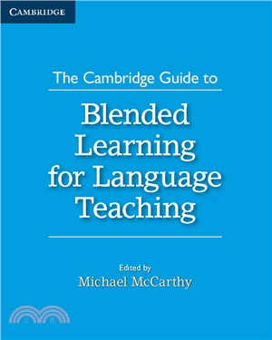 The Cambridge Guide to Blended Learning for Language Teaching