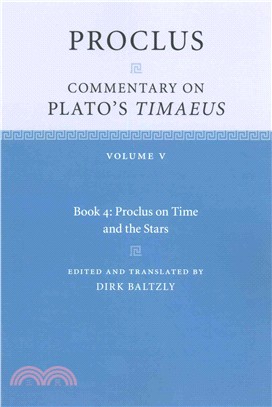 Proclus: Commentary on Plato's Timaeus: Volume 5, Book 4