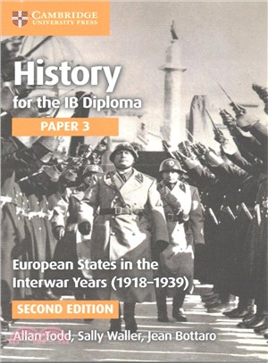 History for the IB Diploma ― European States in the Inter-war Years 1918-1939