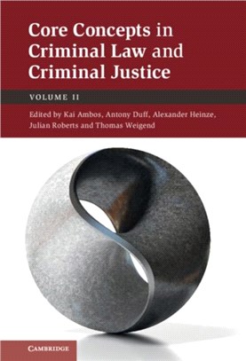 Core Concepts in Criminal Law and Criminal Justice: Volume 2, Criminal Procedure：Volume II