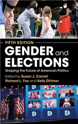 Gender and Elections：Shaping the Future of American Politics