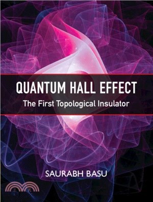 Quantum Hall Effect：The First Topological Insulator