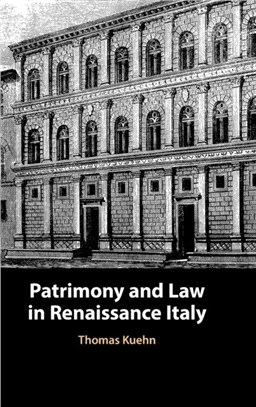 Patrimony and Law in Renaissance Italy
