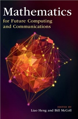 Mathematics for Future Computing and Communications