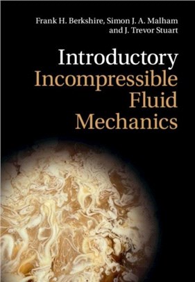 Introductory Incompressible Fluid Mechanics