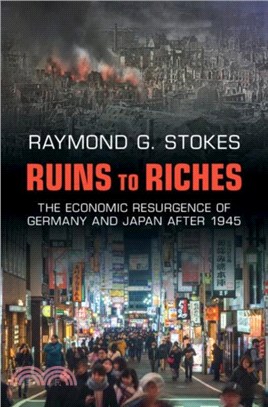 Ruins to Riches：The Economic Resurgence of Germany and Japan after 1945