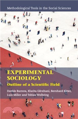 Experimental Sociology：Outline of a Scientific Field