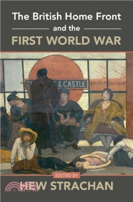 The British Home Front and the First World War