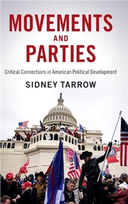 Movements and Parties: Critical Connections in American Political Development