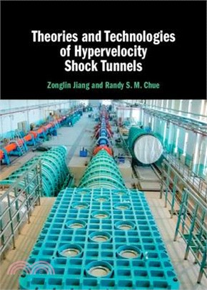 Theories and Technologies of Hypervelocity Shock Tunnels