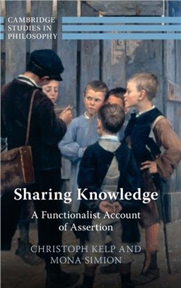 Sharing Knowledge：A Functionalist Account of Assertion