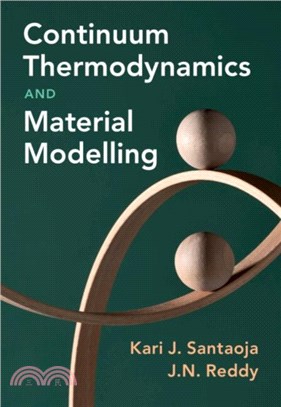 Continuum Thermodynamics and Material Modelling