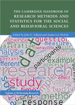 The Cambridge Handbook of Research Methods and Statistics for the Social and Behavioral Sciences: Volume 2：Volume 2: Performing Research