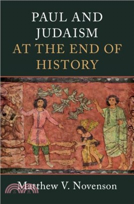 Paul and Judaism at the End of History